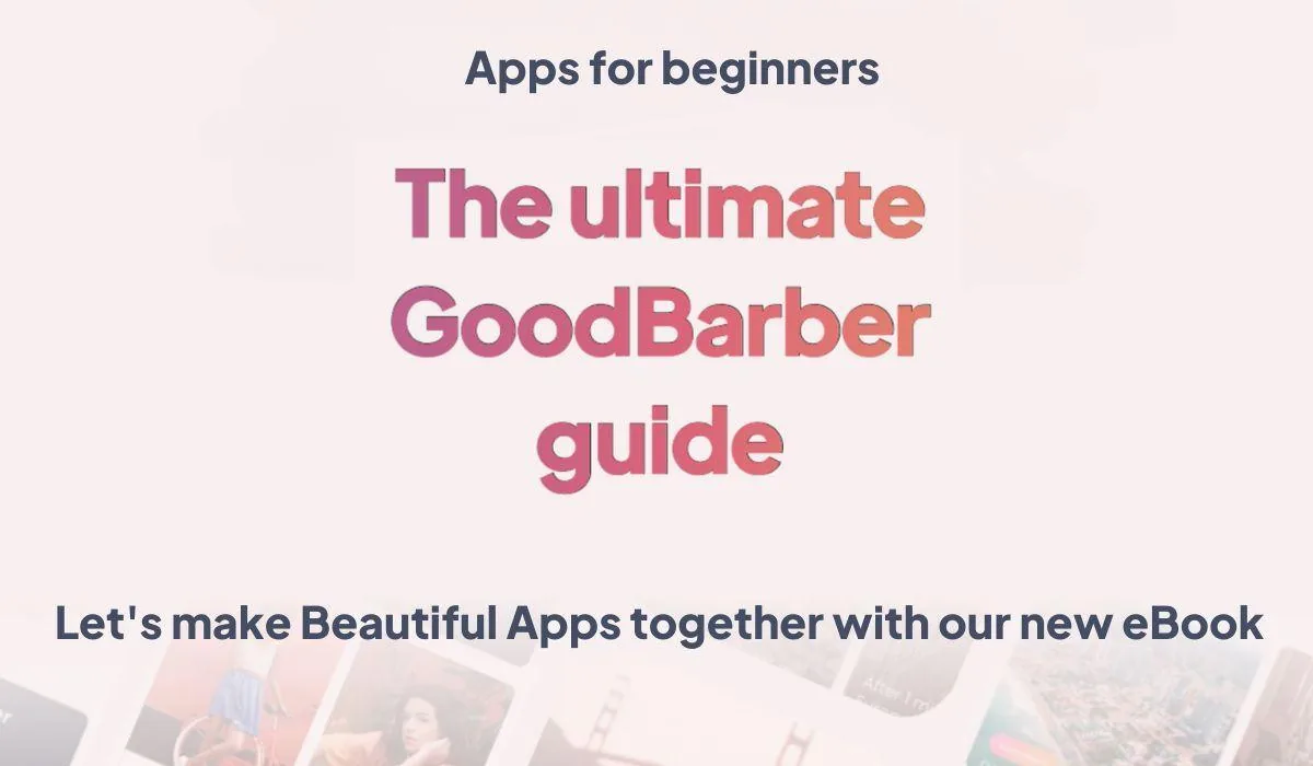 Apps for Beginners - our Ultimate Guide to make Beautiful Apps