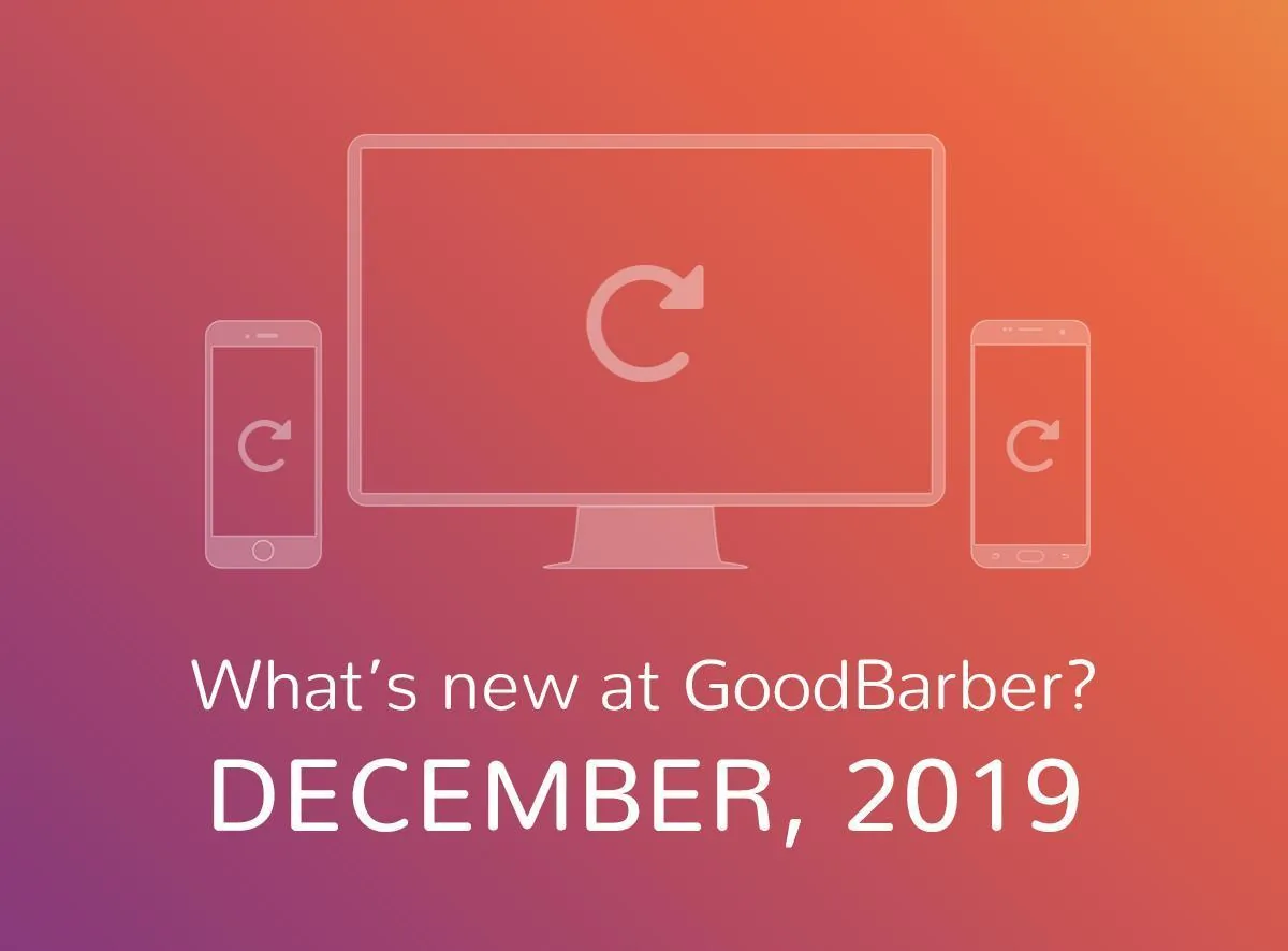 What's new at GoodBarber? December 2019