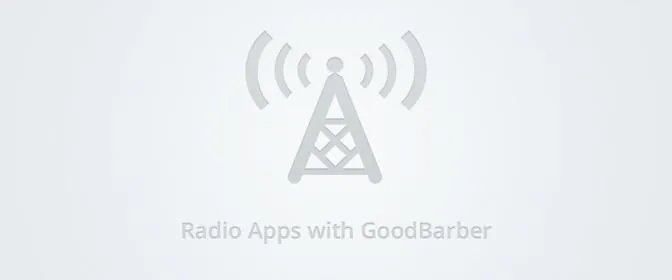 GoodBarber for radio stations